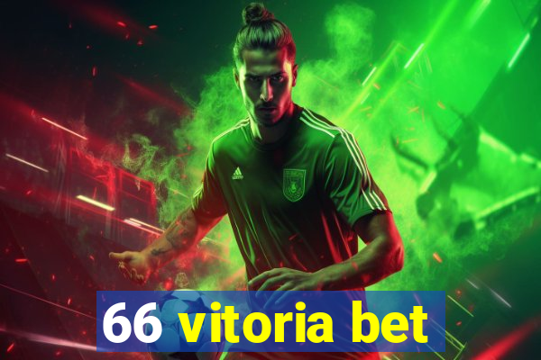 66 vitoria bet